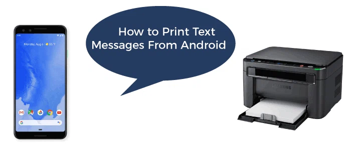 Comment imprimer des messages texte depuis Android